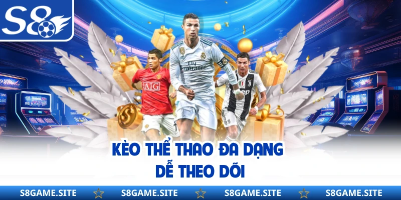 Kèo thể thao đa dạng dễ theo dõi