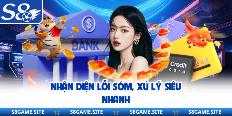 Nhận diện lỗi sớm, xử lý siêu nhanh